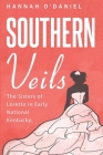 The Sisters of Loretto in Early National Kentucky By Hannah O' Daniel Cover Image