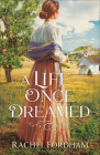 A Life Once Dreamed By Rachel Fordham Cover Image