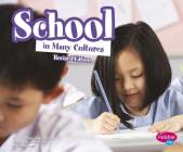 School in Many Cultures (Life Around the World) Cover Image