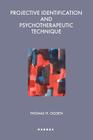 Projective Identification and Psychotherapeutic Technique (Maresfield Library) Cover Image