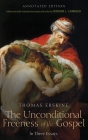 The Unconditional Freeness of the Gospel By Thomas Esq Erskine, Richard L. Leimbach (Editor) Cover Image