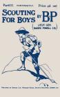 Scouting For Boys: Part III of the Original 1908 Edition By Lieut -General R. S. S. Baden-Powell Cover Image