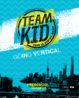 Preschool Teamkid Going Vertical Leader Kit By Lifeway Kids Cover Image