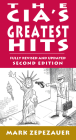 The CIA's Greatest Hits By Arthur Naiman (Editor), Mark Zepezauer Cover Image