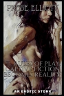 Rules of Play: Captive Fiction Becomes Reality: An Erotic Story Cover Image