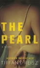 The Pearl By Tiffany Reisz Cover Image