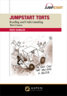 Jumpstart Torts: Reading and Understanding Torts Cases Cover Image