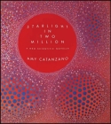 Starlight in Two Million: A Neo-Scientific Novella By Amy Catanzano Cover Image