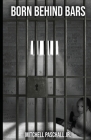 Born Behind Bars Cover Image