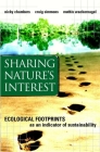 Sharing Nature's Interest: Ecological Footprints as an Indicator of Sustainability By Nicky Chambers, Craig Simmons, Mathis Wackernagel Cover Image