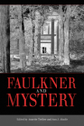 Faulkner and Mystery (Faulkner and Yoknapatawpha) Cover Image