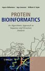 Protein Bioinformatics: An Algorithmic Approach to Sequence and Structure Analysis Cover Image