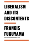 Liberalism and Its Discontents By Francis Fukuyama, Christopher Ragland (Read by) Cover Image