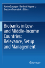 Biobanks in Low- And Middle-Income Countries: Relevance, Setup and Management By Karine Sargsyan (Editor), Berthold Huppertz (Editor), Svetlana Gramatiuk (Editor) Cover Image