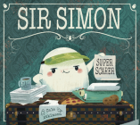 Sir Simon: Super Scarer By Cale Atkinson Cover Image