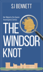 The Windsor Knot By Sj Bennett Cover Image