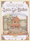 Let's Go Home: The Wonderful Things About a House By Cynthia Rylant, Wendy Anderson Halperin (Illustrator) Cover Image