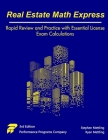 Real Estate Math Express: Rapid Review and Practice with Essential License Exam Calculations By Stephen Mettling, Ryan Mettling Cover Image