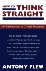How to Think Straight: An Introduction to Critical Reasoning Cover Image