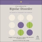 If Your Adolescent Has Bipolar Disorder: An Essential Resource for Parents Cover Image