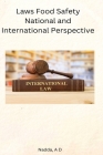 Laws Food Safety National and International Perspective By A. D. Nadda Cover Image