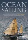 Ocean Sailing: The Offshore Cruising Experience with Real-life Practical Advice Cover Image