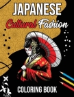 Japanese Coloring Book for Adults: Fashion Coloring Book By Joana Rose-Diaz Cover Image