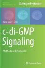C-Di-GMP Signaling: Methods and Protocols (Methods in Molecular Biology #1657) By Karin Sauer (Editor) Cover Image