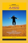 Maroko - Przewodnik Kieszonkowy: 1500 mil po marokańskich atrakcjach i ukrytych perelkach By Iza Estko Cover Image
