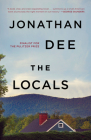 The Locals: A Novel By Jonathan Dee Cover Image