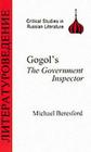 Gogol's Government Inspector (Critical Studies in Russian Literature) Cover Image