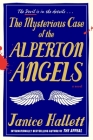 The Mysterious Case of the Alperton Angels: A Novel Cover Image