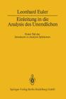 Einleitung in Die Analysis Des Unendlichen: Erster Teil By Wolfgang Walter (Preface by), H. Maser (Translator), Leonhard Euler Cover Image
