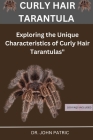 Curly Hair Tarantula: 