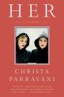 Her: A Memoir By Christa Parravani Cover Image
