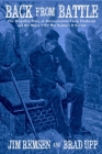Back From Battle: The Forgotten Story of Pennsylvania's Camp Discharge and the Weary Civil War Soldiers It Served By Jim Remsen, Brad Upp Cover Image
