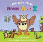 The Way to Be from A to Z By R B Schimmel Cover Image