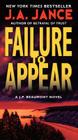 Failure to Appear: A J.P. Beaumont Novel (J. P. Beaumont Novel #11) By J. A. Jance Cover Image