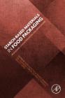 Starch-Based Materials in Food Packaging: Processing, Characterization and Applications By Marcelo Vilar (Editor in Chief), Silvia Elena Barbosa (Editor), Maria Alejandra García (Editor) Cover Image