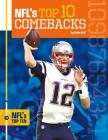 Nfl's Top 10 Comebacks (NFL's Top Ten) By Brian Hall Cover Image