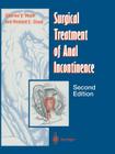 Surgical Treatment of Anal Incontinence By Charles V. Mann, B. Hyams (Illustrator), R. Lane (Illustrator) Cover Image