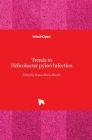 Trends in Helicobacter pylori Infection By Bruna Maria Roesler (Editor) Cover Image