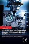 Cyber-Physical and Gentelligent Systems in Manufacturing and Life Cycle: Genetics and Intelligence - Keys to Industry 4.0 By Berend Denkena (Editor), Tobias Morke (Editor) Cover Image