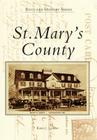 St. Mary's County (Postcard History) By Karen L. Grubber Cover Image