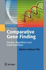 Comparative Gene Finding: Models, Algorithms and Implementation (Computational Biology #11) By Marina Axelson-Fisk Cover Image