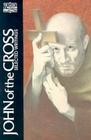 John of the Cross: Selected Writings (Classics of Western Spirituality) By Kieran Kavanaugh (Editor) Cover Image