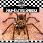 Bird-Eating Spiders By Tamara L. Britton Cover Image