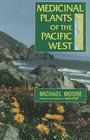 Medicinal Plants of the Pacific West Cover Image