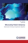 Microstrip Patch Antenna By Ali O. Abid Noor, Ibrahim Sani Cover Image