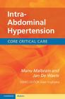 Intra-Abdominal Hypertension (Core Critical Care) Cover Image